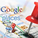 Google Places – otimizar para buscas locais é essencial