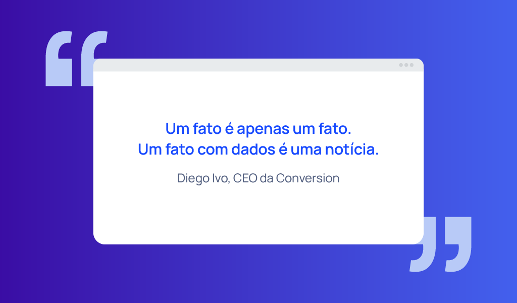 Fala do Diego Ivo: Um fato é apenas um fato. Um fato com dados é uma notícia.