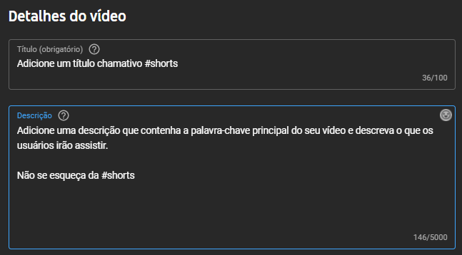 Adicionando a hashtag shorts dentro do título e descrição do vídeo